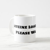 Funny Coffee Tasse - Koffeinbelastung (Vorderseite Links)