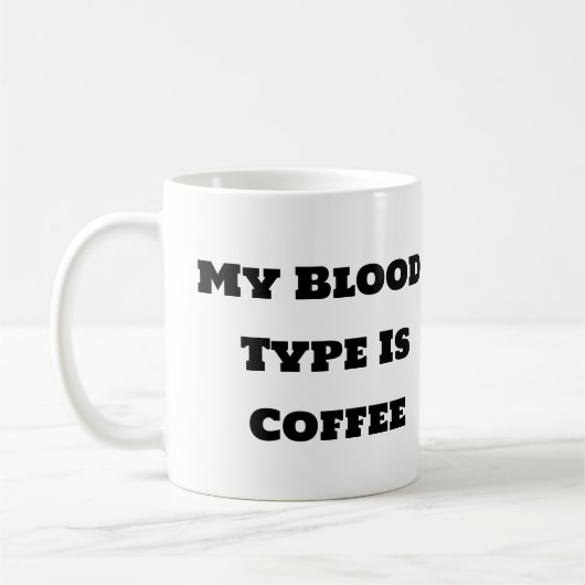 Funny Coffee Tasse - mein Bluttyp ist Kaffee (Links)