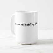 Funny Coffee Tasse - Sarcastic Quote for Mornings  (Vorderseite Links)