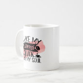 Funny Coffee Tasse - Schwarz wie mein Soul Zitat (Vorderseite Links)