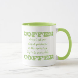 Funny Coffee Tasse | Sei mehr wie Kaffee