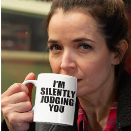 Funny Coffee Tasse: SILENT JUDGING YOU Kaffeetasse