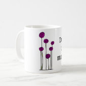 Funny Coffee Tasse - Sprich nicht bis leer (Vorderseite Links)