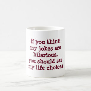 Funny Coffee Tasse unglaublich witzig Witze Leben 