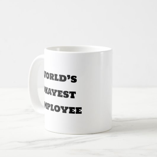 Funny Coffee Tasse - Weltmarktrelevanter Mitarbeit (Vorderseite Links)