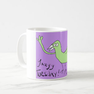 Funny Coffee Tasse - Yaayy Dienstag! Kaffee Lover
