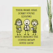 Funny Coffee-Themed Colleague Leaving Card Karte (Vorderseite)