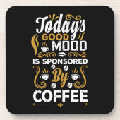 Funny Coffee "Today's Mood" | Humorreiches Coffee  Getränkeuntersetzer (Vorderseite)