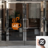 Funny Coffee Up Weck Quote Shop Front Fensteraufkleber (Büro Tür)