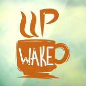 Funny Coffee Up Weck Quote Shop Front Fensteraufkleber (Blatt 3)