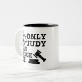 Funny Coffee Urteilsgeschenk, nur Judy kann mich b Zweifarbige Tasse (Vorderseite Links)