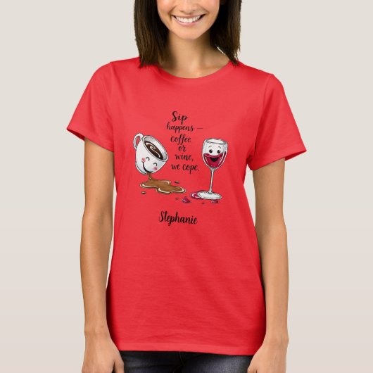 Funny Coffee & Wine Lovers Personalized T-Shirt (Vorderseite)