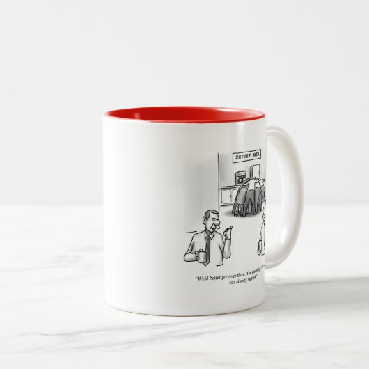 Funny Coffee Workplace Spaß Tasse (VorderseiteRechts)