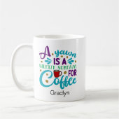 Funny Coffee Yawn Kaffeetasse (Links)