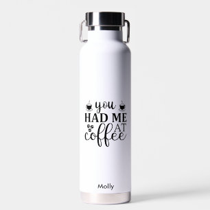Funny Coffee Zitat Custom Water Flasche