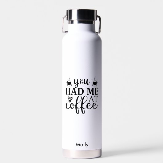 Funny Coffee Zitat Custom Water Flasche (Vorne)