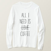 Funny Coffee Zitat Einfach Minimalistisch T-Shirt (Design vorne)