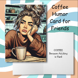 Funny Coffee Zitat | Freundschaft Karte