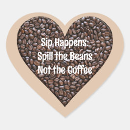 Funny Coffee Zitat Herz-Aufkleber