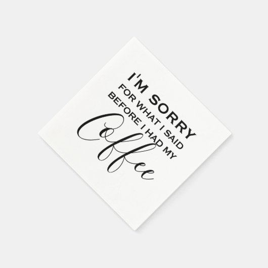 Funny Coffee Zitat| Schwarz und Weiß Serviette (Ecke)