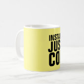 FUNNY COFFEGS FÜR MAMA, INSTANT MENSCH KAFFEETASSE (Vorderseite Links)