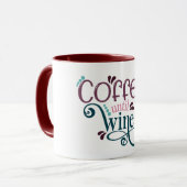Funny Coffeine Coffee bis Wine Joke Pun Geschenk Tasse (Vorderseite Links)