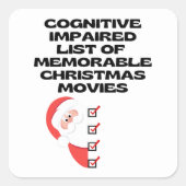 Funny Cognitive Weihnachts-Filmliste Quadratischer Aufkleber (Vorderseite)