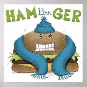 Funny Cold Hamburger Poster