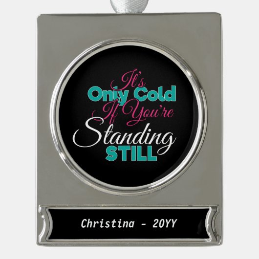 Funny Cold Weather Winter Wanderangebot Banner-Ornament Silber (Vorderseite)