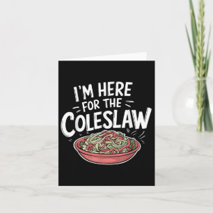 Funny Coleslaw Food Lover ist hier für Coleslaw Karte