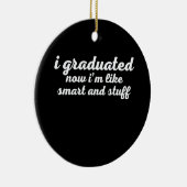 Funny College High School Graduation Gift Keramik Ornament (Rechts)