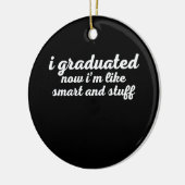 Funny College High School Graduation Gift Keramik Ornament (Links)