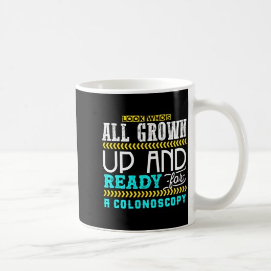 Funny Colonoscopy Joke Medical Humor Checkup Kaffeetasse (Rechts)