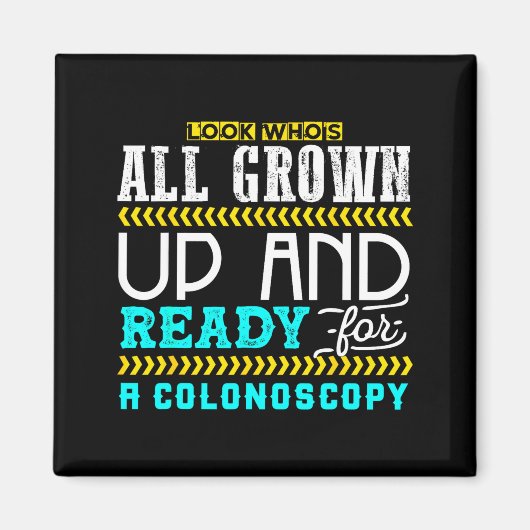 Funny Colonoscopy Joke Medical Humor Checkup  Magnet (Vorne)