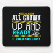 Funny Colonoscopy Joke Medical Humor Checkup Mousepad (Vorne)