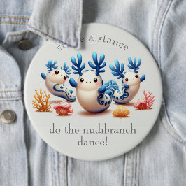 Funny Colorful Dancing Nudibranchs und Korallen Button