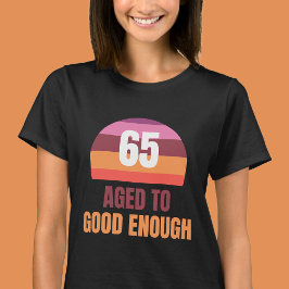 Funny Colorful Sunset 65th Birthday T Shirt