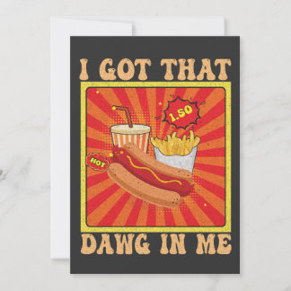 Funny Comic Hot Dogs Combo Ich Got, dass Dawg in m Einladung