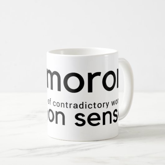 Funny Common Sense Coffee Cup Tasse (VorderseiteRechts)