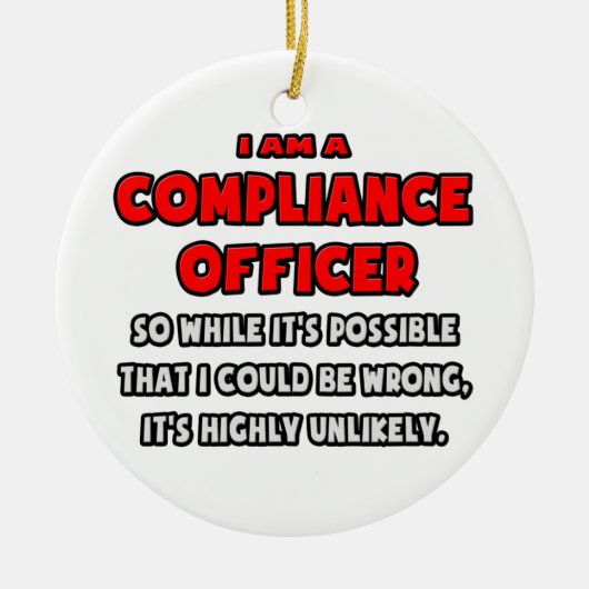 Funny Compliance Officer .. Sehr unwahrscheinlich Keramikornament (Vorne)