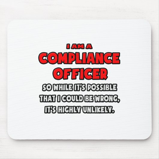 Funny Compliance Officer .. Sehr unwahrscheinlich Mousepad (Vorne)