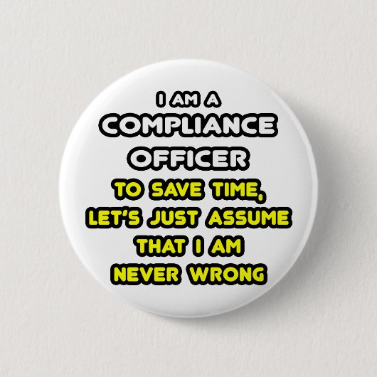 Funny Compliance Officer T - Shirt Button (Vorderseite)