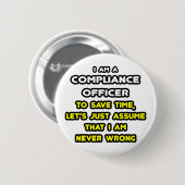 Funny Compliance Officer T - Shirt Button (Vorne & Hinten)