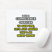 Funny Compliance Officer T - Shirt Mousepad (Mit Mouse)
