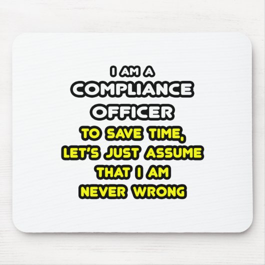 Funny Compliance Officer T - Shirt Mousepad (Vorne)