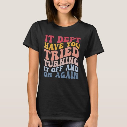 Funny Computer Tech Support - Es wird nicht abgesc T-Shirt (Vorderseite)