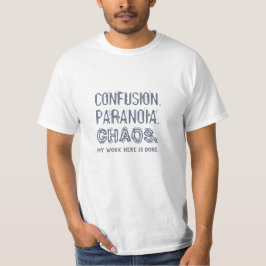Funny CONFUSION. PARANOIEN. CHAOS, Kleidung T-Shirt