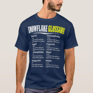 Funny Conservative Design Snowflake Glossar  T-Shirt