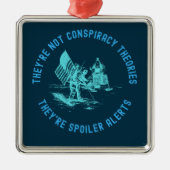 Funny Conspiracy Theory Moon Landing NASA Ornament Aus Metall (Vorne)