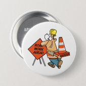 Funny Construction Worker Road Work Ahead Sign Button (Vorne & Hinten)
